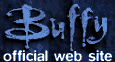 Visit The Buffy the Vampire Slayer Official Web Site